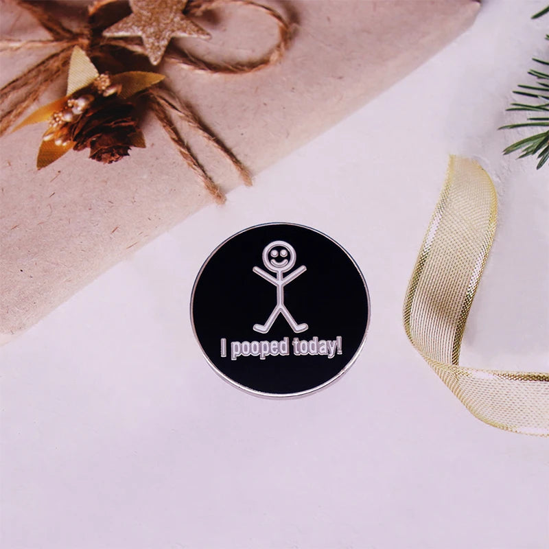 "I Pooped Today" Copper Enamel Pin – Celebrate the Little Wins with Humor