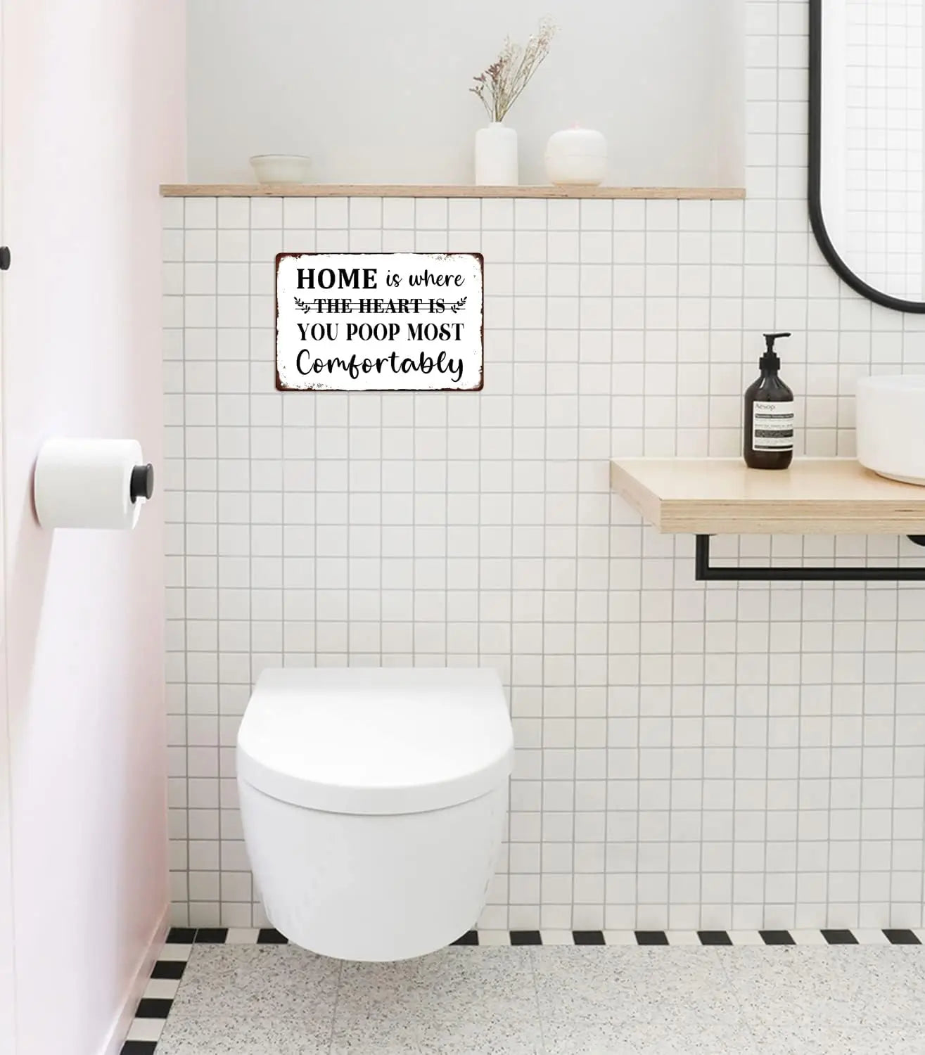 Home is Where You Poop Most Comfortably – Funny Bathroom Tin Sign